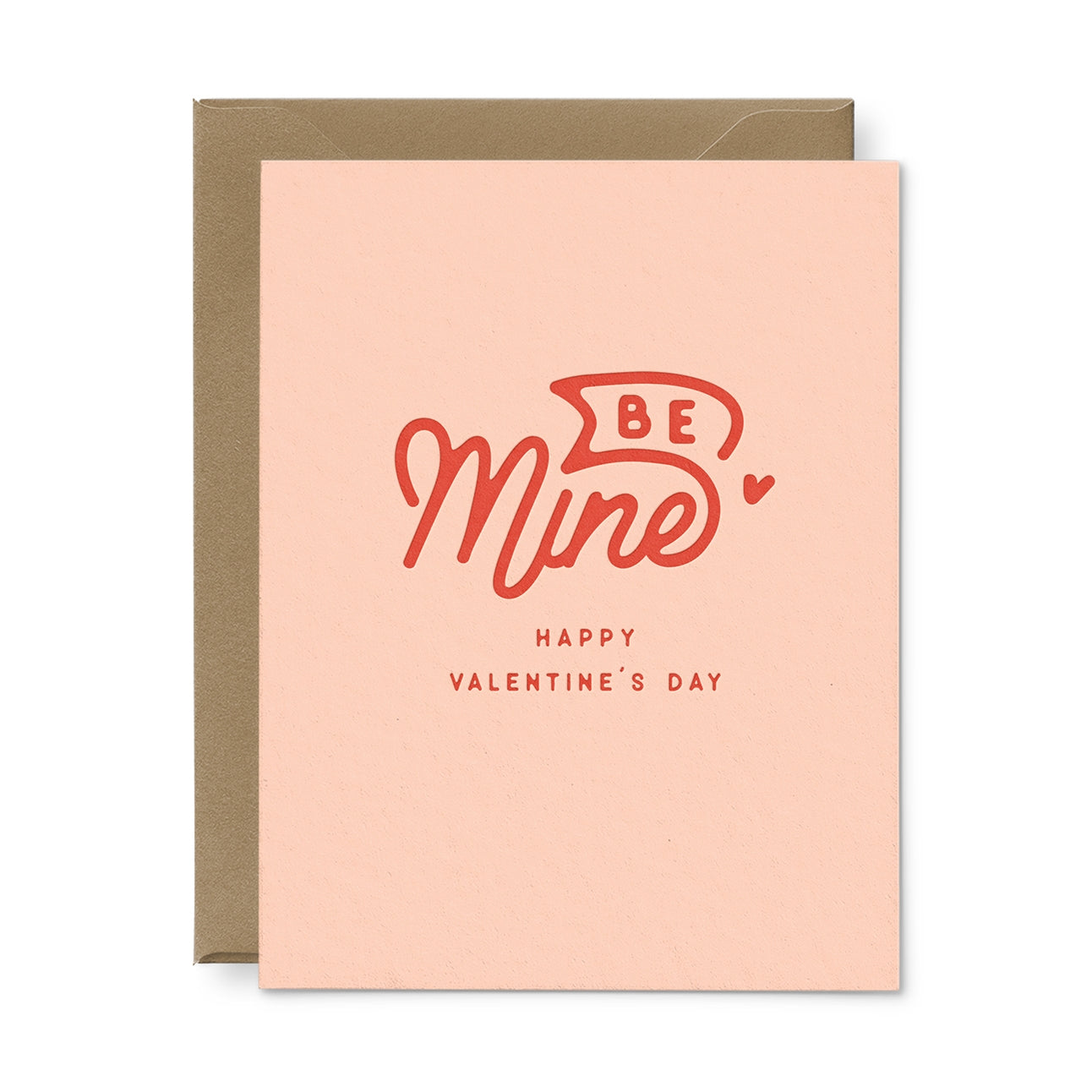 Be Mine, Happy Valentine's Day Card